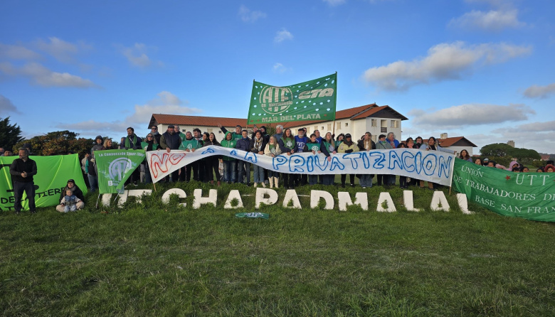 ‘Chapa’ no se vende: Fuerte defensa del turismo social, el empleo y el derecho a la vivienda